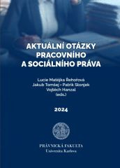 Aktuální otázky pracovního a sociálního práva