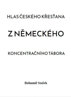 Hlas českého křesťana z německého koncentračního tábora