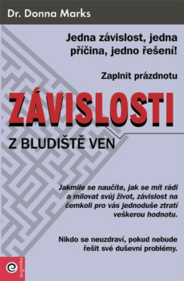 Závislosti - Z bludiště ven