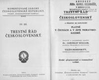 Trestní řád československý a předpisy jej doplňující Platné v Čechách a v zemi Moravsko-slezské