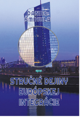 Stručné dejiny európskej integrácie