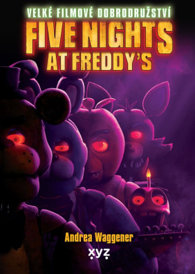 Five Nights at Freddy's: Velké filmové dobrodružství