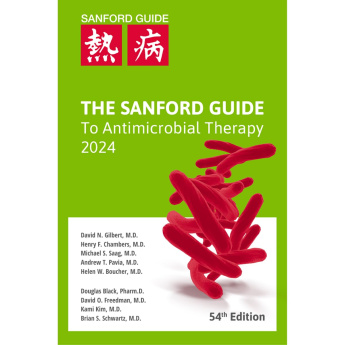 The Sanford Guide to Antimicrobial Therapy 2024 (Library Edition)