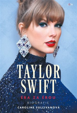 Taylor Swift. Éra za érou Biografie