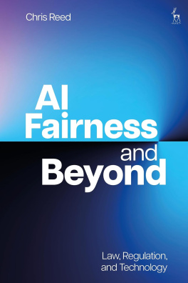 AI Fairness and Beyond: Law, Regulation, and Technology