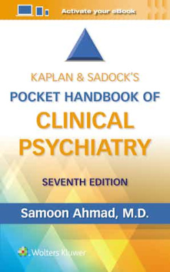 Kaplan & Sadock’s Pocket Handbook of Clinical Psychiatry