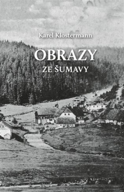 Obrazy ze Šumavy 