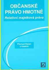 Občanské právo hmotné - Relativní majetková práva