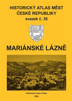 Historický atlas měst České republiky, sv. 35, Mariánské Lázně 