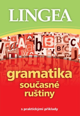 Gramatika současné ruštiny s praktickými příklady