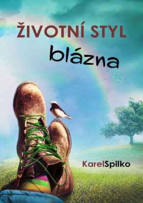 Životní styl blázna