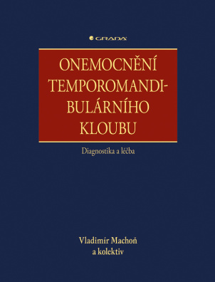 Onemocnění temporomandibulárního kloubu - diagnostika a léčba