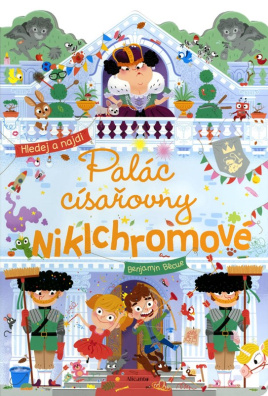 Palác císařovny Niklchromové. Hledej a najdi!