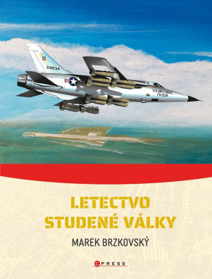 Letectvo studené války. Konflikty druhé poloviny 20. století