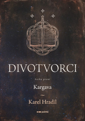 Divotvorci. Kniha první - Kargava