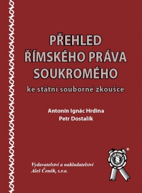 Přehled římského práva soukromého ke státní souborné zkoušce