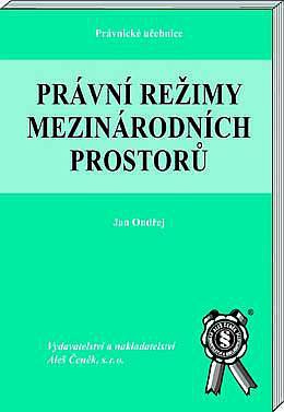 Právní režimy mezinárodních prostorů