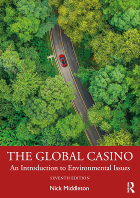 The Global Casino: An Introduction to Environmental Issues Paperback 7th edition