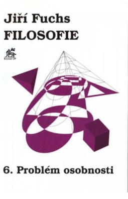 Filosofie 6. - Problém osobnosti