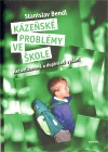 Kázeňské problémy ve škole